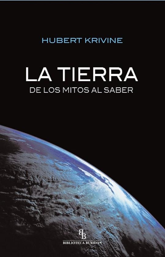 LA TIERRA DE LOS MITOS AL SABER | 9788415216339 | KRIVINE