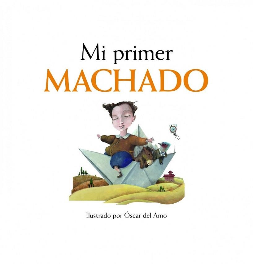 MI PRIMER MACHADO | 9788497859110 | DEL AMO