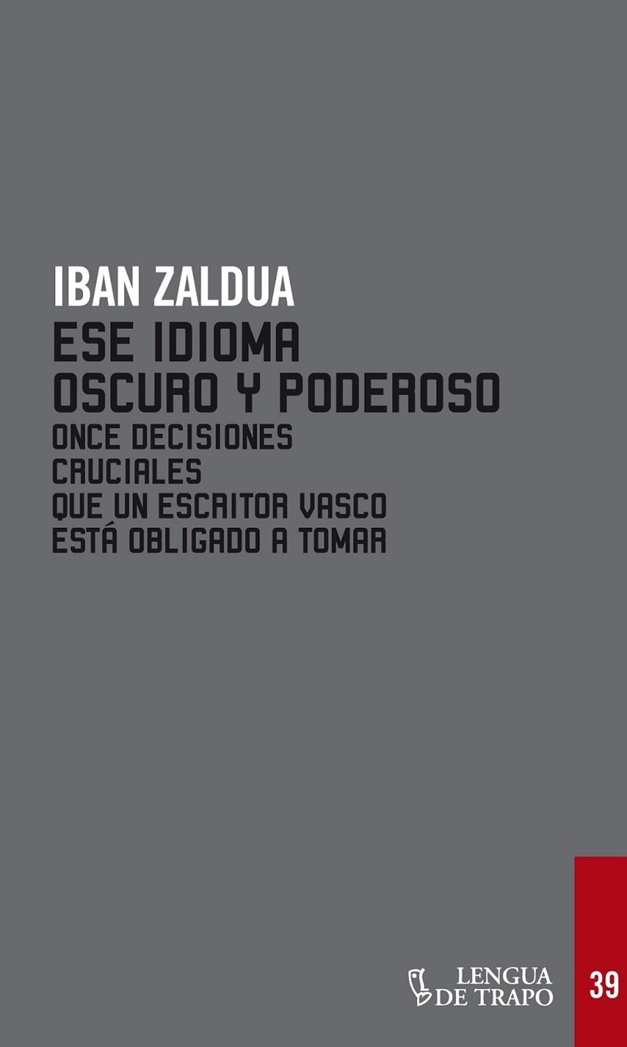 ESE IDIOMA RARO Y PODEROSO | 9788483811221 | ZALDUA