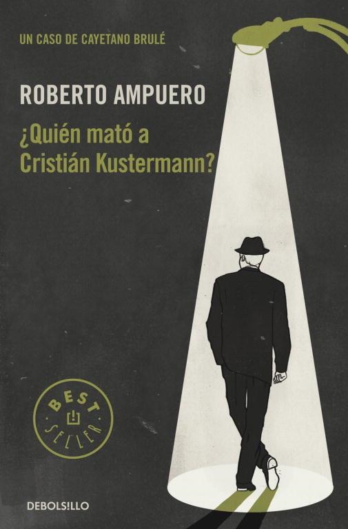 ¿QUIEN MATO A CRISTIAN KUSTERMAN | 9789563250961 | AMPUERO