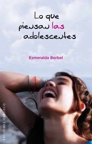 LO QUE PIENSAN LAS ADOLESCENTES | 9788497776677 | BERBEL