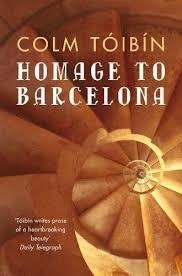 HOMAGE TO BARCELONA | 9780330373562 | TOIBIN, COLM