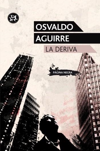 LA DERIVA | 9788415325222 | AGUIRRE