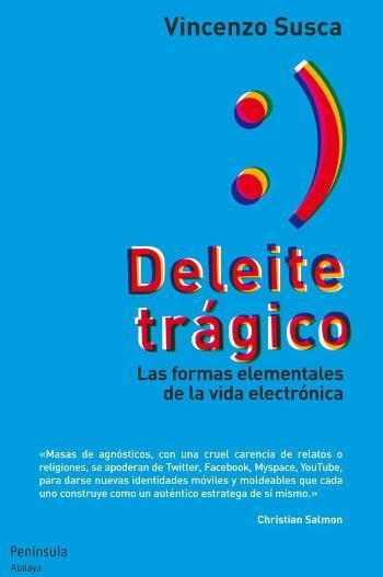 DELEITE TRAGICO | 9788499421582 | SUSCA