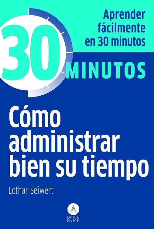 COMO ADMINISTRAR | 9788415618003 | SEIWERT, LOTHAR