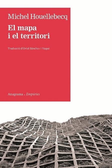 EL MAPA I EL TERRITORI | 9788497877305 | HOUELLEBECQ, MICHEL