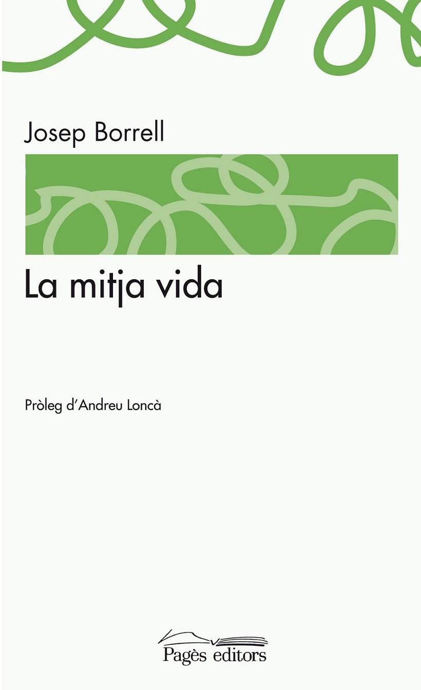 LA MITJA VIDA | 9788499752839 | BORRELL