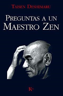 PREGUNTAS A UN MAESTRO ZEN | 9788472452466 | DESHIMARU