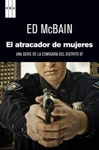 EL ATRACADOR DE MUJERES | 9788490063743 | MCBAIN