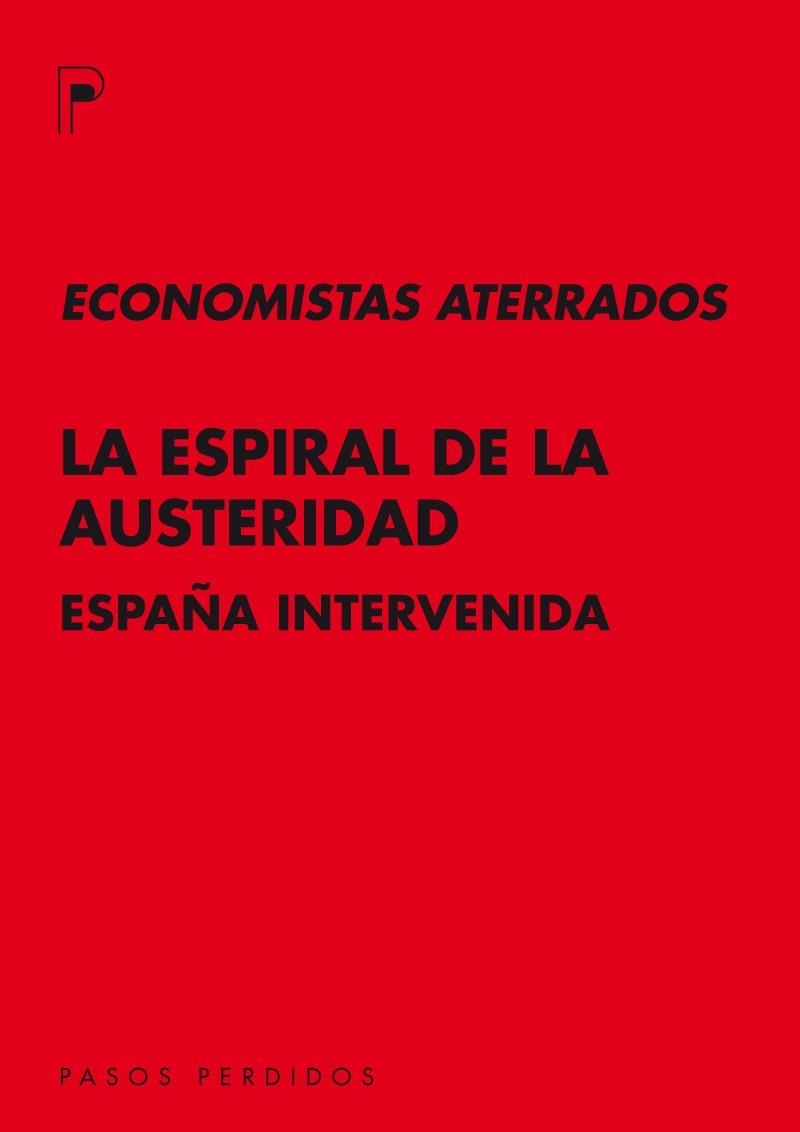 ECONOMISTAS ATERRADOS | 9788493987930 | ECONOMISTAS ATERRADOS