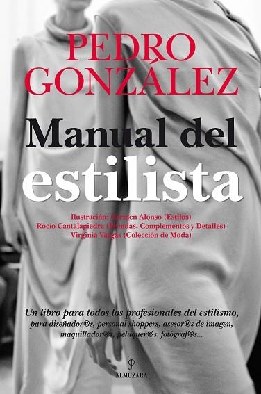 MANUAL DEL ESTILISTA | 9788492924745 | GONZALEZ