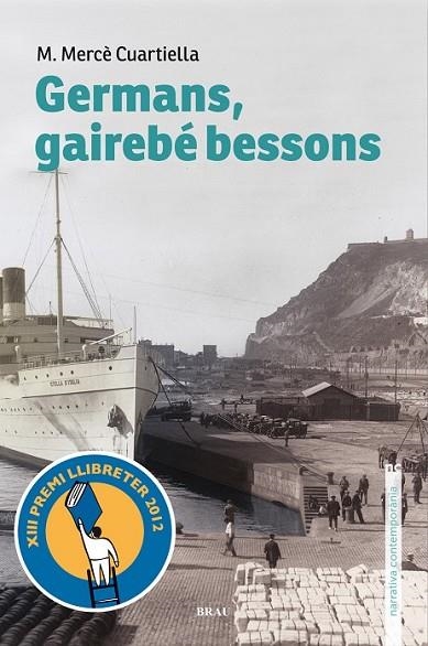 GERMANS, GAIREBE BESSONS | 9788496905788 | CUARTIELLA