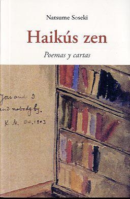 HAIKUS ZEN | 9788497167512 | NATSUME SOSEKI