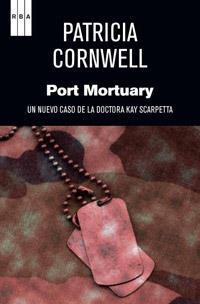 PORT MORTUARY | 9788490063774 | CORNWELL