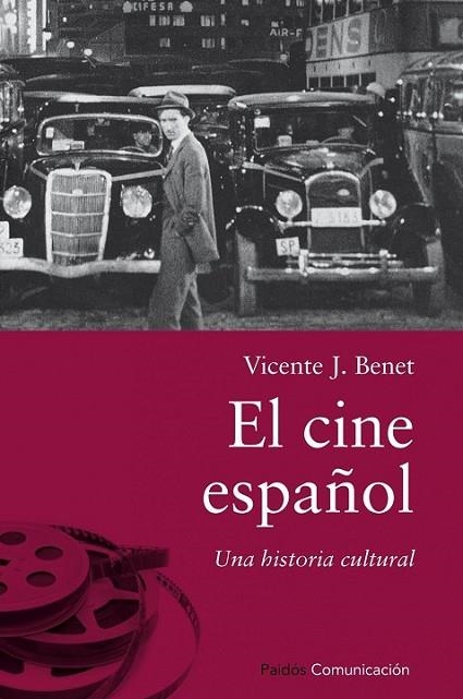 EL CINE ESPAÑOL | 9788449327650 | BENET