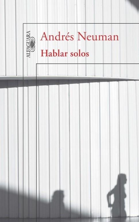 HABLAR SOLOS | 9788420403298 | NEUMAN