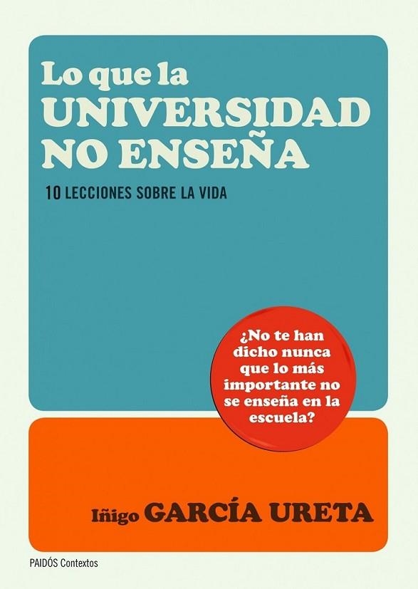 LO QUE LA UNIVERSIDAD NO ENSEÑA | 9788449327643 | GARCIA