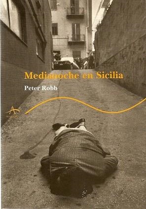 MEDIANOCHE EN SICILIA | 9788484280248 | PETER ROBB