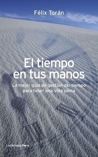 EL TIEMPO EN TUS MANOS | 9788492545766 | TORAN