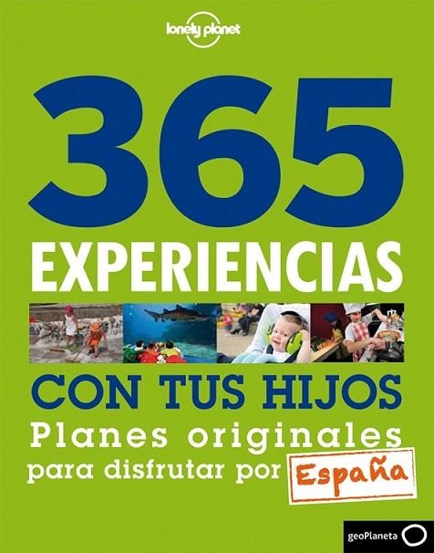 365 EXPERIENCIAS CON TUS HIJOS | 9788408013860 | VILLATORO, MAVI/LAGES, SARAH