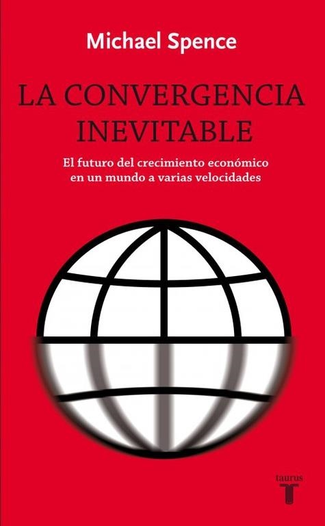 LA CONVERGENCIA INEVITABLE | 9788430609024 | SPENCE