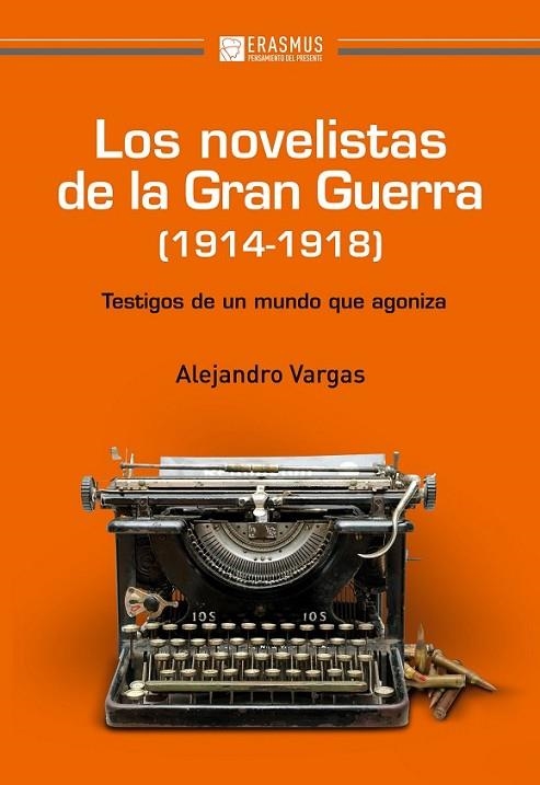 LOS NOVELISTAS DE LA GRAN GUERRA | 9788415462033 | VARGAS