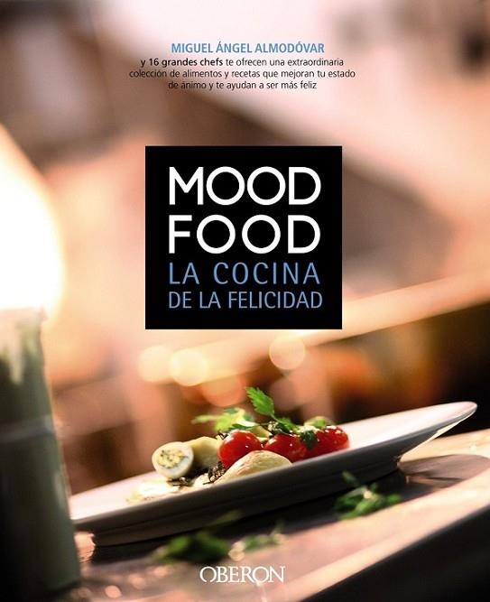 MOOD FOOD LA COCINA DE LA FELICI | 9788441532731 | ALMODOVAR