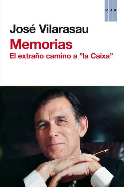 MEMORIAS EL EXTRAÑO CAMINO A "LA | 9788490061633 | VILARASAU