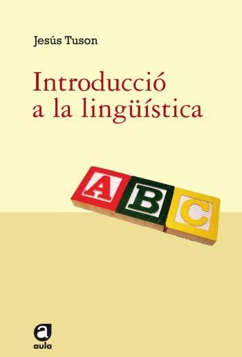 INTRODUCCIO A LA LENGUISTICA | 9788492672165 | TUSON