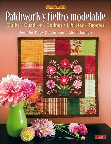 PATCHWORK Y FIELTRO MODELABLE | 9788498741483 | KOOY/LENICH