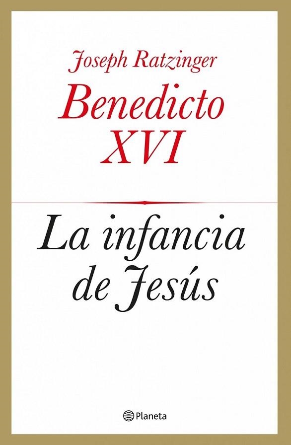 LA INFANCIA DE JESUS | 9788408039433 | RATZINGER