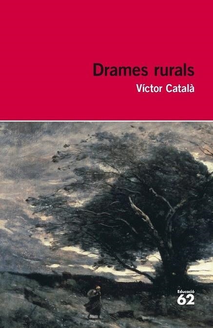 DRAMES RURALS | 9788492672790 | CATALA