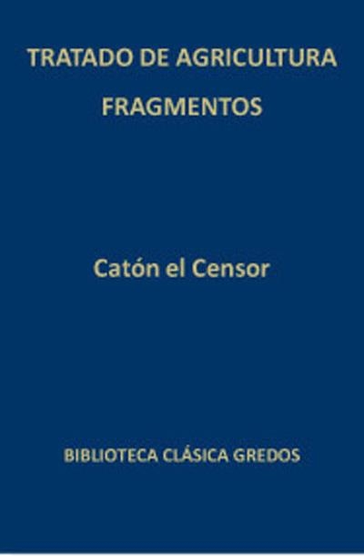 TRATADO DE AGRICULTURA | 9788424936556 | EL CENSOR , CATON