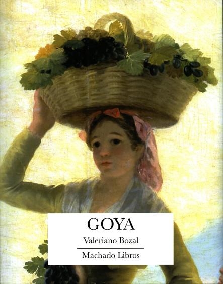 GOYA | 9788477749851 | BOZAL