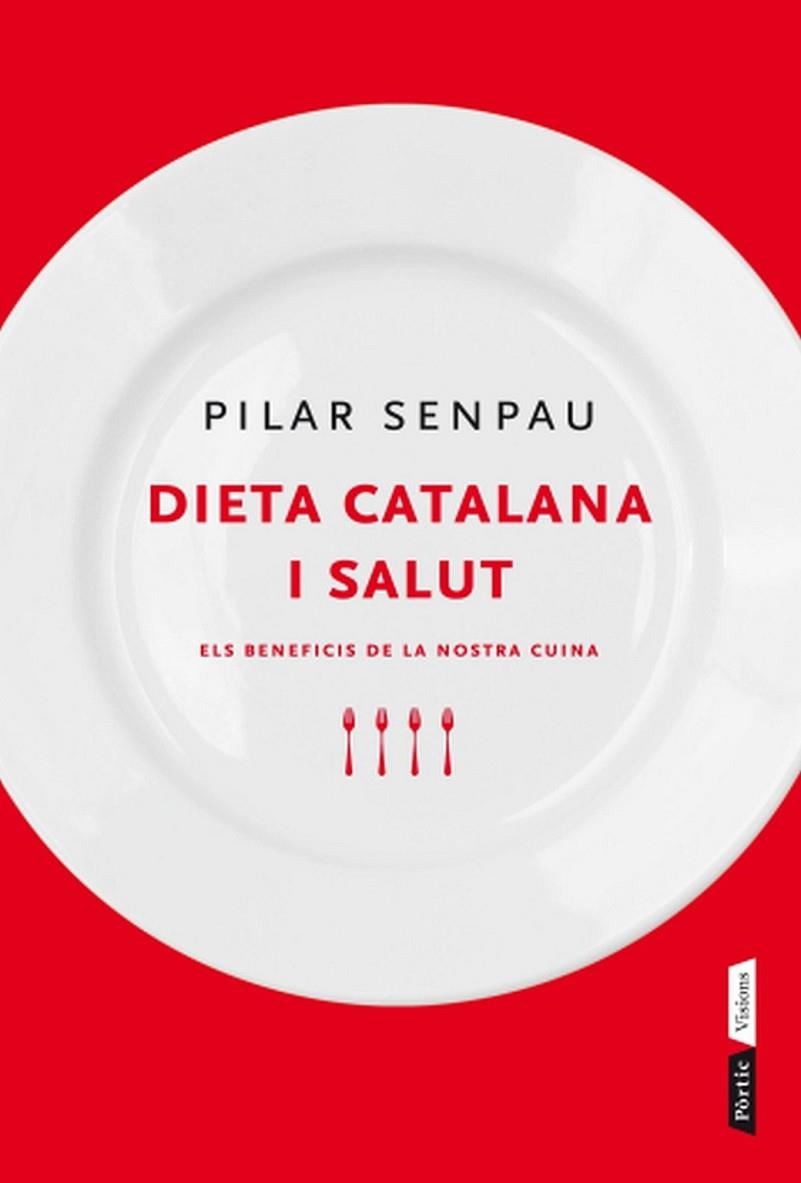 DIETA CATALANA I SALUT | 9788498091991 | SENPAU