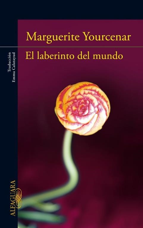 EL LABERINTO DEL MUNDO | 9788420412672 | YOURCENAR