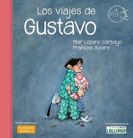 LOS VIAJES DE GUSTAVO | 9788408037378 | VARIS