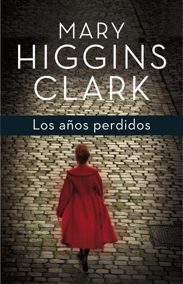 LOS AÑOS PERDIDOS | 9788401353703 | HIGGINS