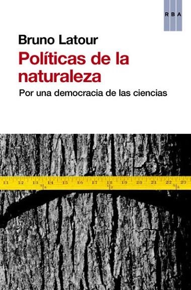 POLITICAS DE LA NATURALEZA | 9788490064740 | LATOUR