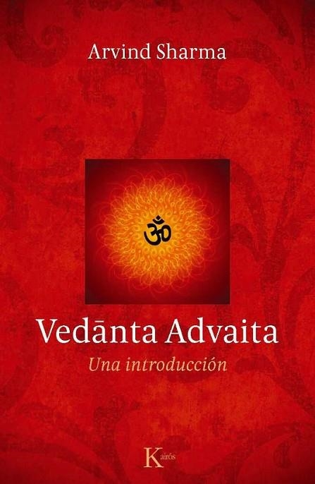 VEDANTA ADVAITA | 9788499882277 | SHARMA, ARDVIN