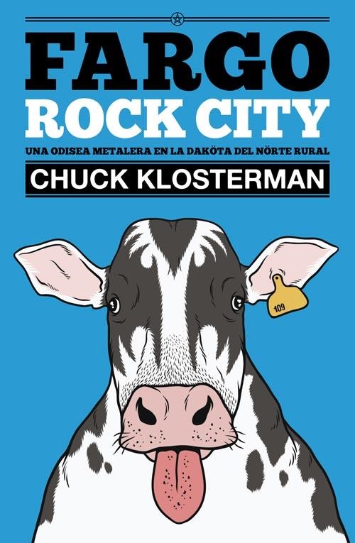 FARGO ROCK CITY | 9788493686444 | KLOSTERMAN, CHUCK