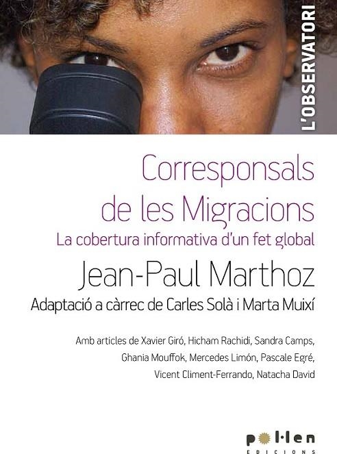 CORRESPONSALS DE LES MIGRACIONS | 9788486469351 | MARTHOZ