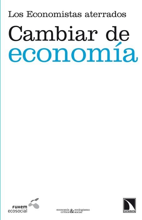 CAMBIAR DE ECONOMIA | 9788483197561 | GUTIéRREZ HURTADO, FRANCISCO JAVIER