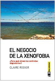 EL NEGOCIO DE LA XENOFOBIA | 9788494001499 | RODIER