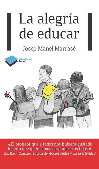 LA ALEGRIA DE EDUCAR | 9788415750284 | MARRASE PEÑA, JOSEP MANEL