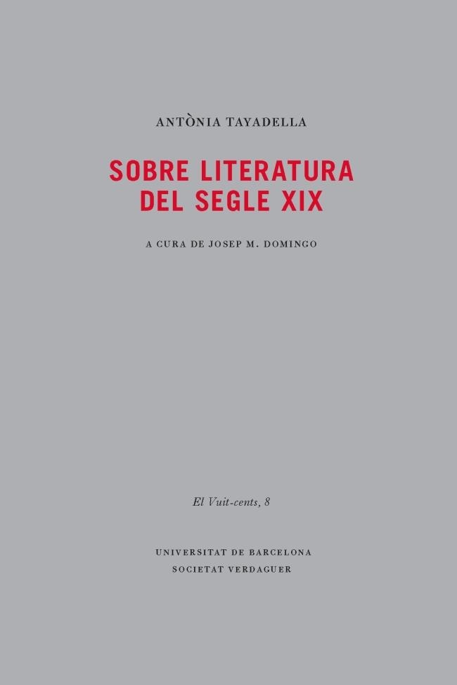 SOBRE LITERATURA DEL SEGLE XIX | 9788447536214 | TAYADELLA