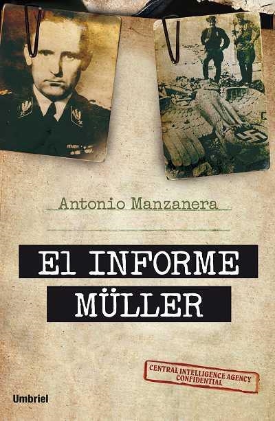 EL INFORME MÜLLER | 9788492915231 | MANZANERA