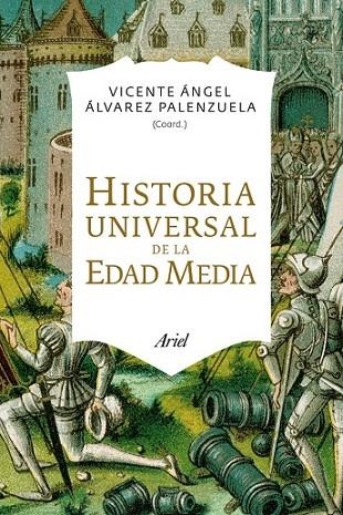 HISTORIA UNIVERSAL DE LA EDAD ME | 9788434406414 | ALVAREZ