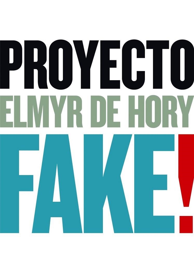 PROYECTO FAKE | 9788493992842 | HORY