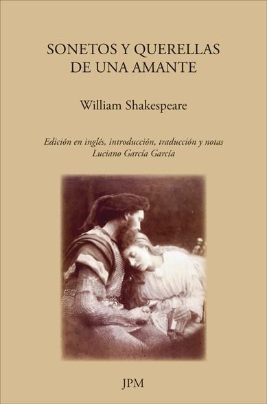 SONETOS Y QUERELLAS DE UNA AMANT | 9788415499084 | SHAKESPEARE